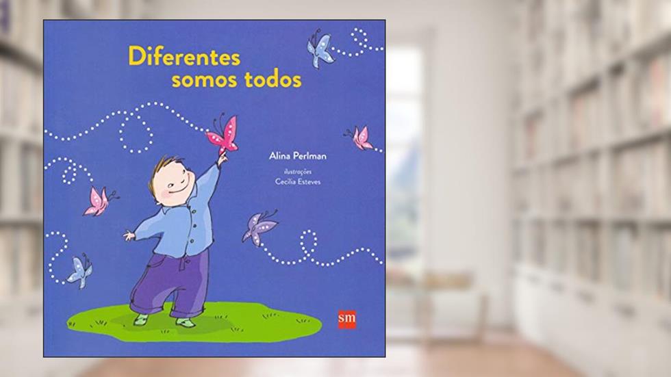 Diferentes Somos Todos, do autor Alina Perlman