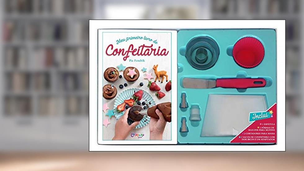 Meu primeiro livro de confeitaria: 1, do autor PIA FENDRIK