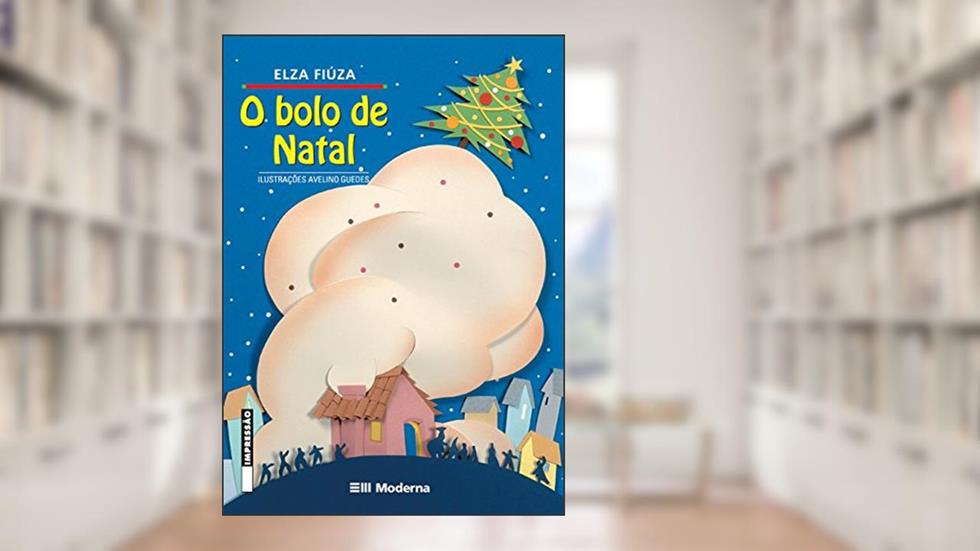 O bolo de Natal, do autor Elza Fiúza