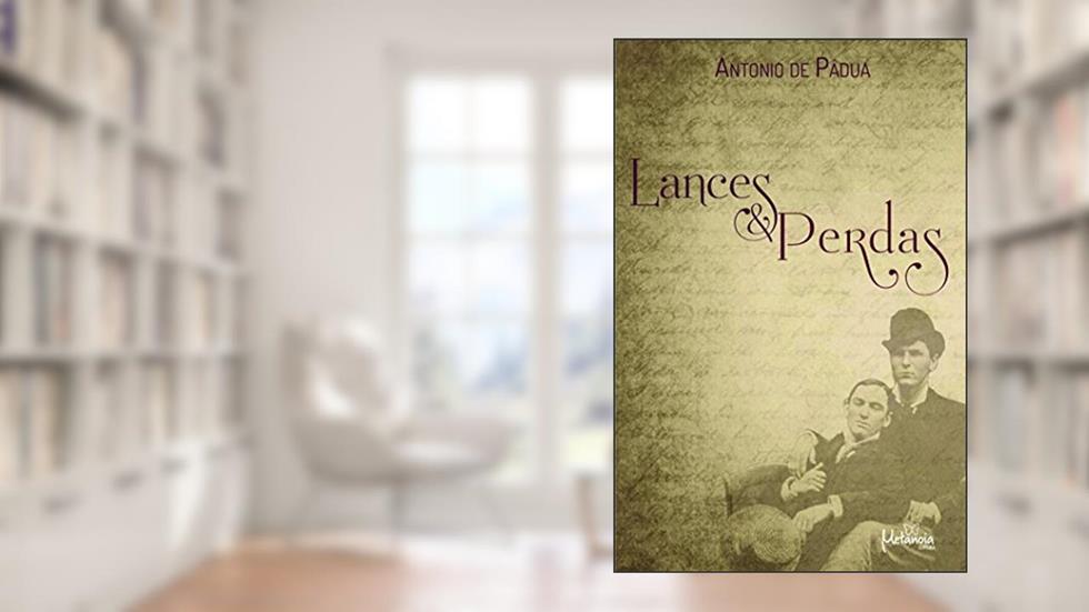 Lances e Perdas, do autor Antonio de Pádua
