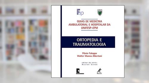 Capa de Guia de ortopedia e traumatologia, do autor Flávio Faloppa; Walter Manna Albertoni