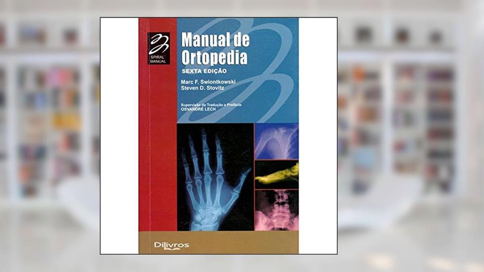Manual de Ortopedia, do autor Stovitz