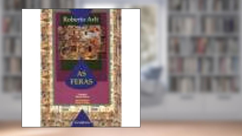 As feras, do autor Roberto Arlt