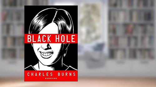 Capa de Black Hole: Terror existencialistaem - Volume único, do autor Charles Burns