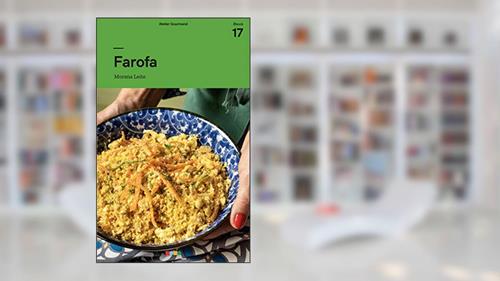 Capa de Farofa: Tá na Mesa, do autor Atelier Gourmand; Morena Leite
