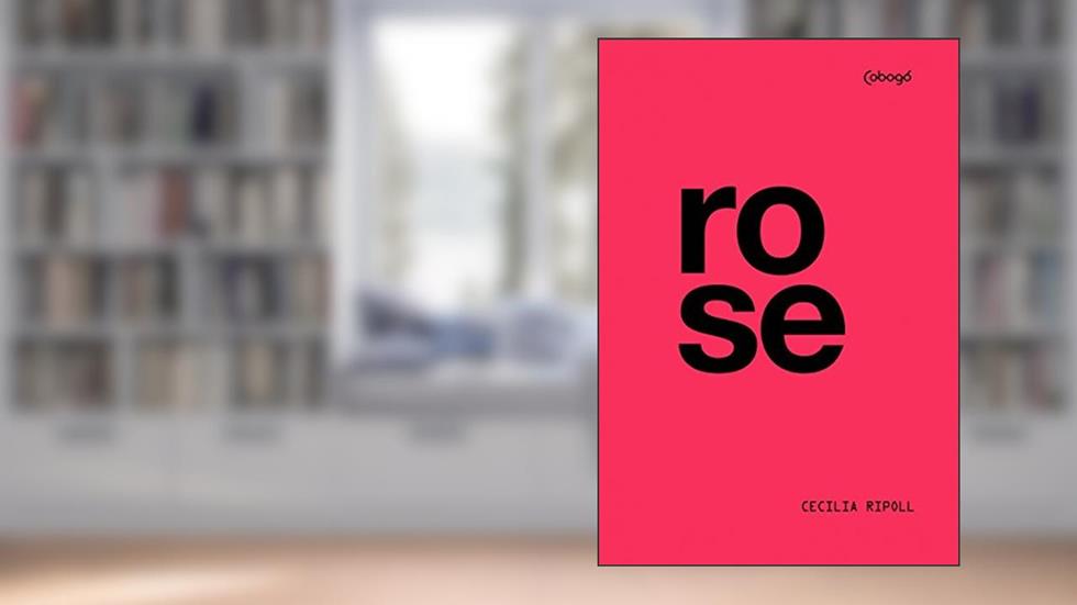 Rose, do autor Cecilia Ripoll