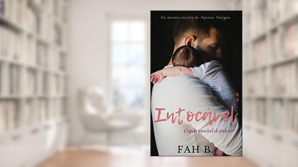 Intocável, do autor Fah B.