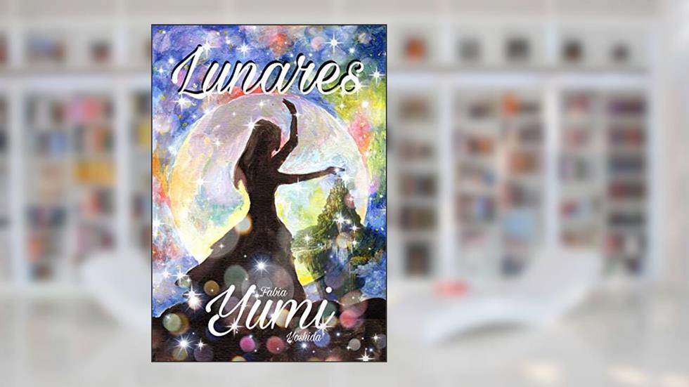 LUNARES, do autor Fabia Yumi Yoshida