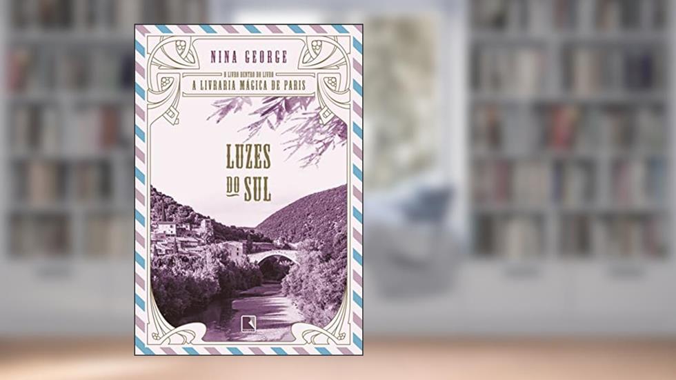 Luzes do Sul, do autor Nina George