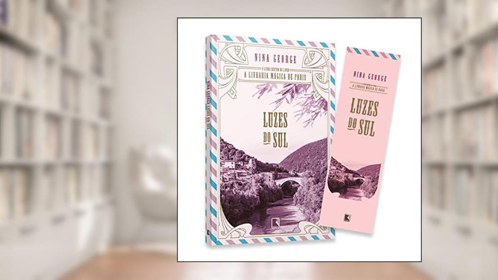 Luzes do Sul + Marcador, do autor Nina George