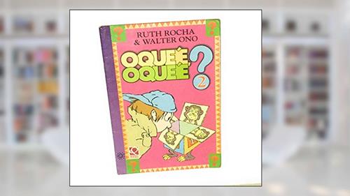 Capa de O que É, o que É? - Volume 2, do autor Ruth Rocha