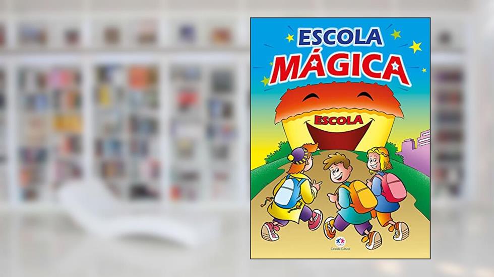 Escola mágica, do autor Donaldo Buchweitz