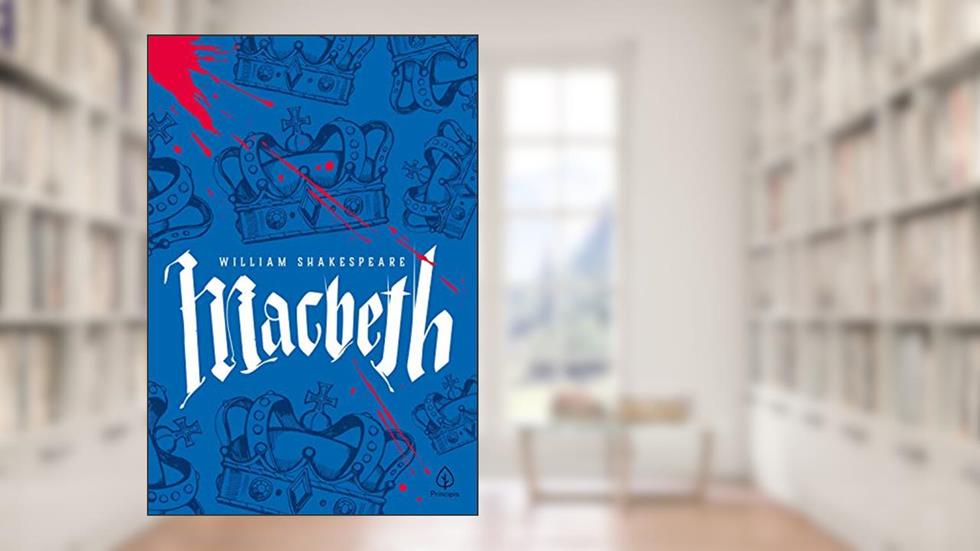 Macbeth, do autor William Shakespeare
