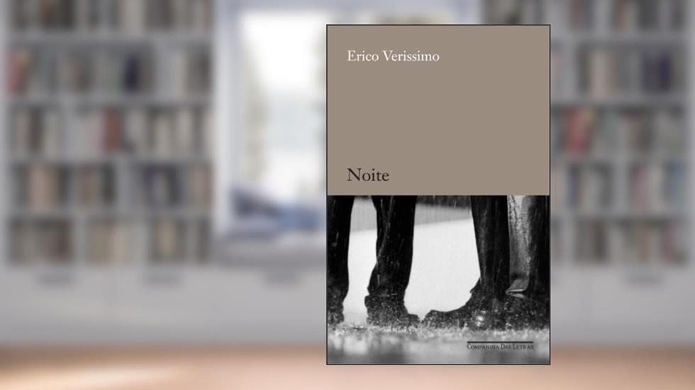 Noite, do autor Erico Verissimo