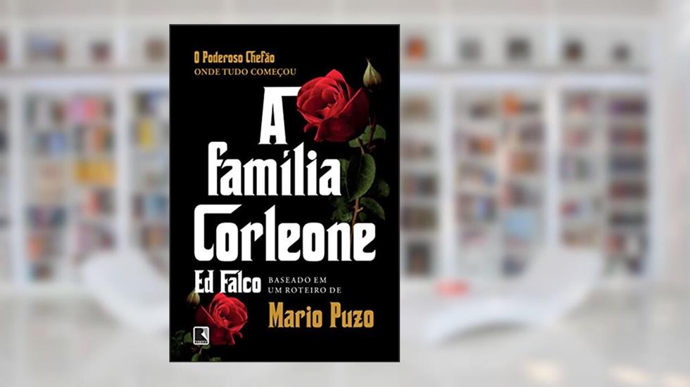 A família Corleone, do autor Ed Falco