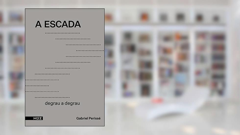 A Escada, do autor Gabriel Perissé