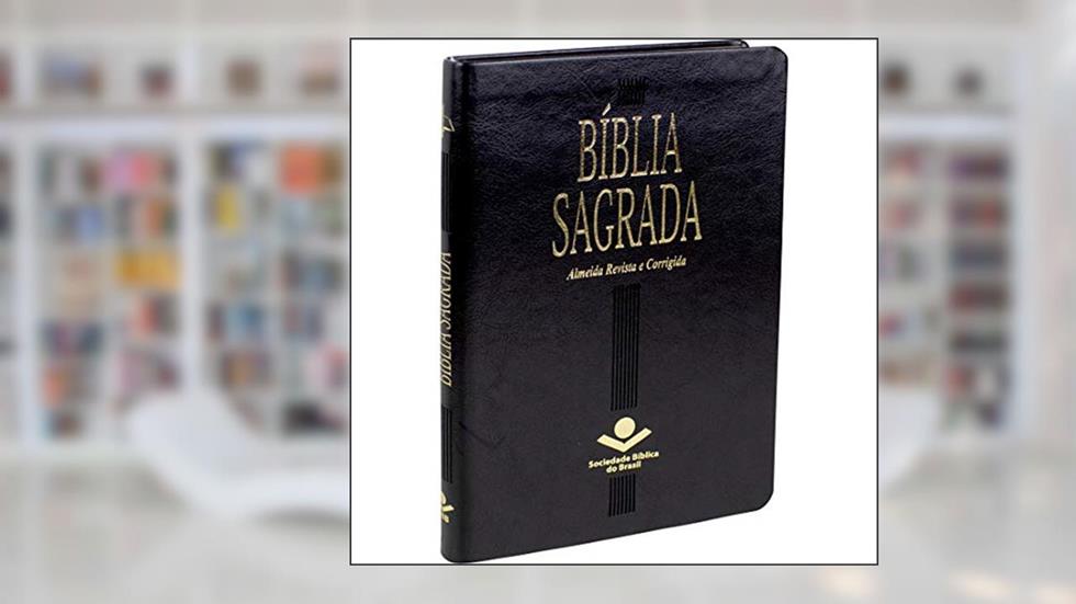 Bíblia Sagrada ARC: Almeida Revista e Corrigida (ARC), do autor Sociedade Bíblica do Brasil