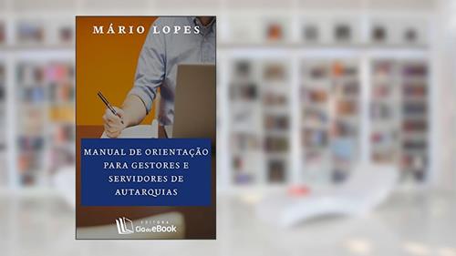 Capa de Manual de orientação para gestores e servidores de autarquias, do autor Mário Lopes