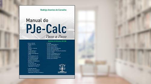 Capa de Manual do Pje-Calc - Passo a Passo, do autor Rodrigo Arantes De Carvalho
