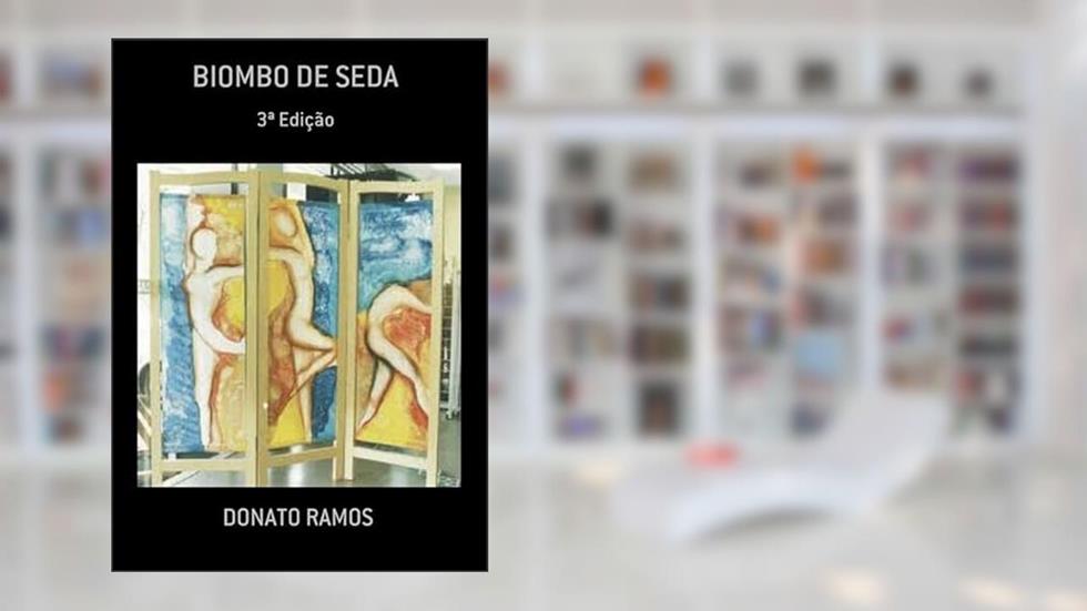 Biombo de Seda, do autor Donato Ramos