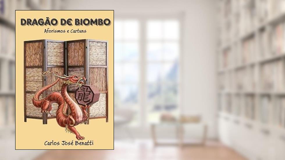 Dragao de Biombo, do autor Carlos Jose Benati
