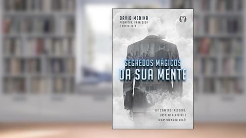 Capa de Segredos Mágicos da sua Mente, do autor David Medina