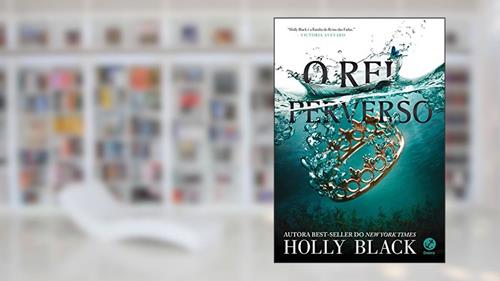 Capa de O rei perverso (Povo do ar Livro 2), do autor Holly Black
