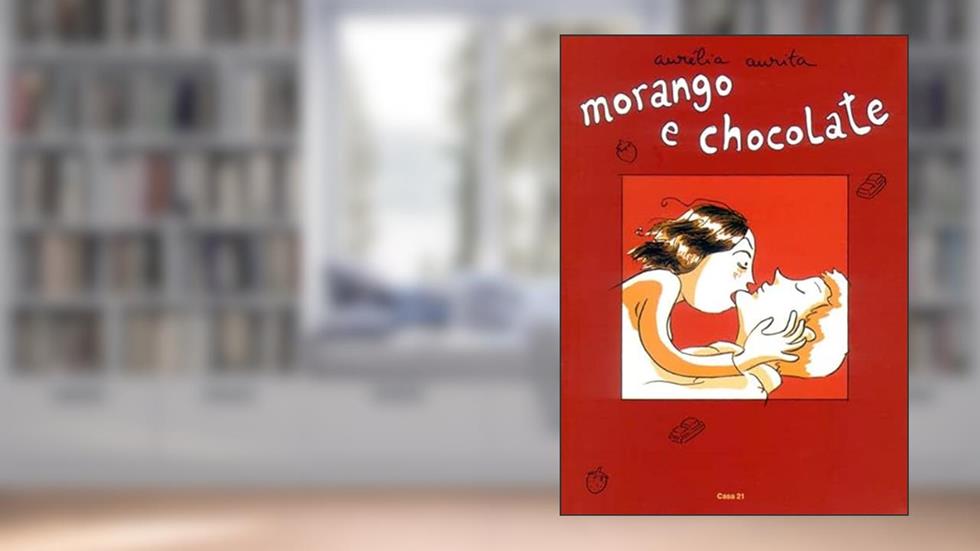 Morango e Chocolate, do autor Aurélia Aurita