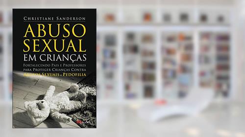 Capa de Abuso Sexual em Crianças, do autor Christiane Sanderson
