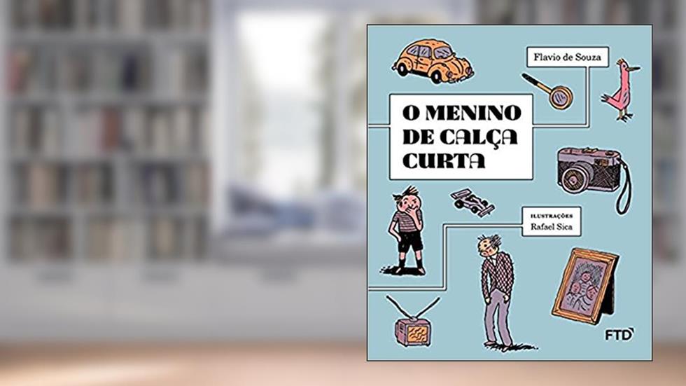 O Menino de Calça Curta, do autor Flavio de Souza