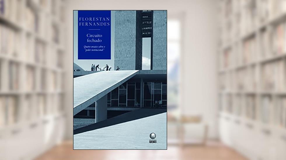 Circuito Fechado, do autor Florestan Fernandes