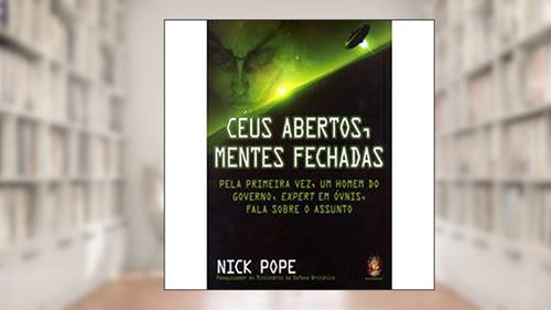 Capa de Céus Abertos, Mentes Fechadas, do autor Nick Pope