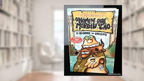 Capa de O Regresso d'O Homem Que Mordeu o Cão, do autor Nuno Markl