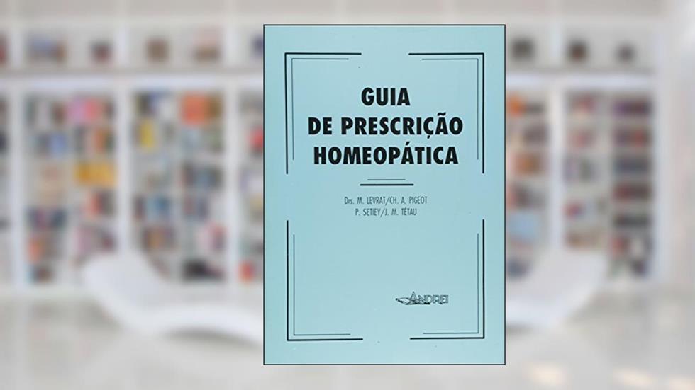 Guia de Prescrição Homeopática, do autor Vários Autores
