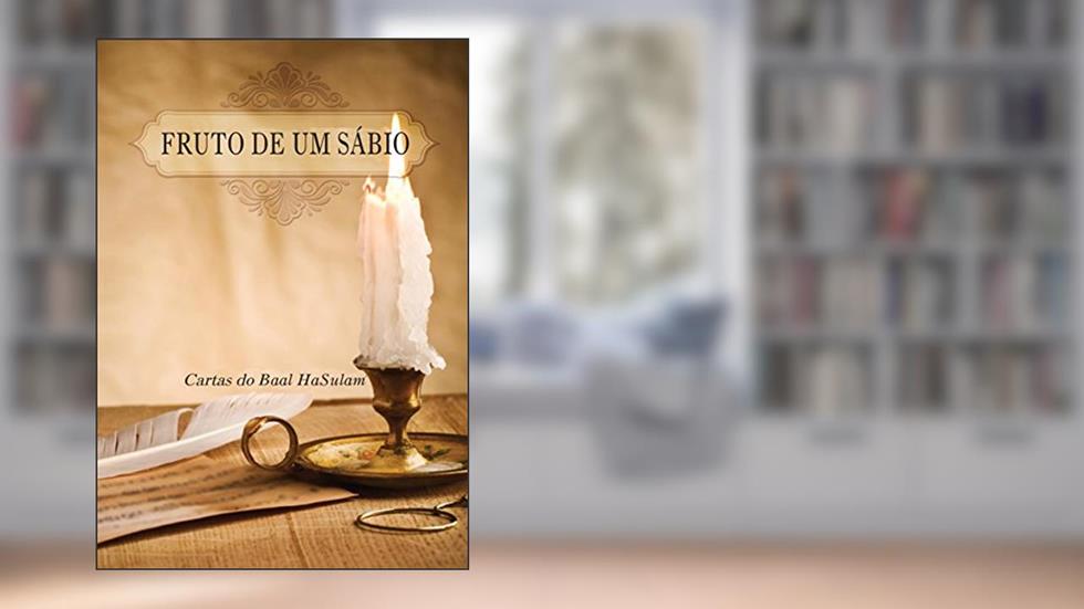 Fruto de um Sábio, do autor Yehuda Ashlag