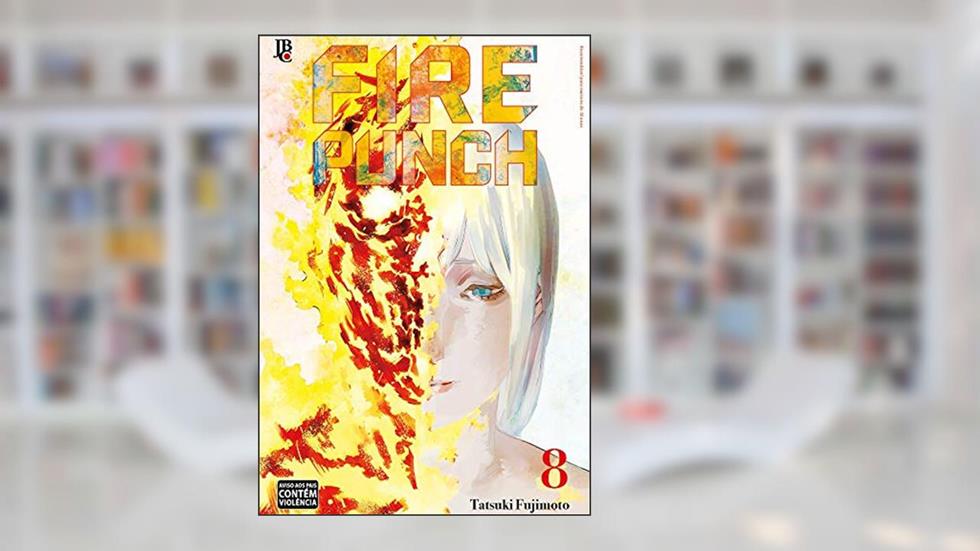 Fire Punch Vol. 08, do autor Tatsuki Fujimoto