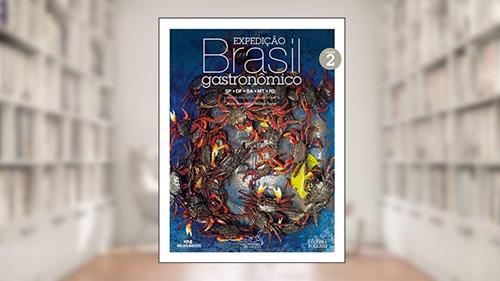 Capa de Expedição Brasil gastronômico, Volume 2: Vol. 2, do autor Rusty Marcellini; Rodrigo Ferraz