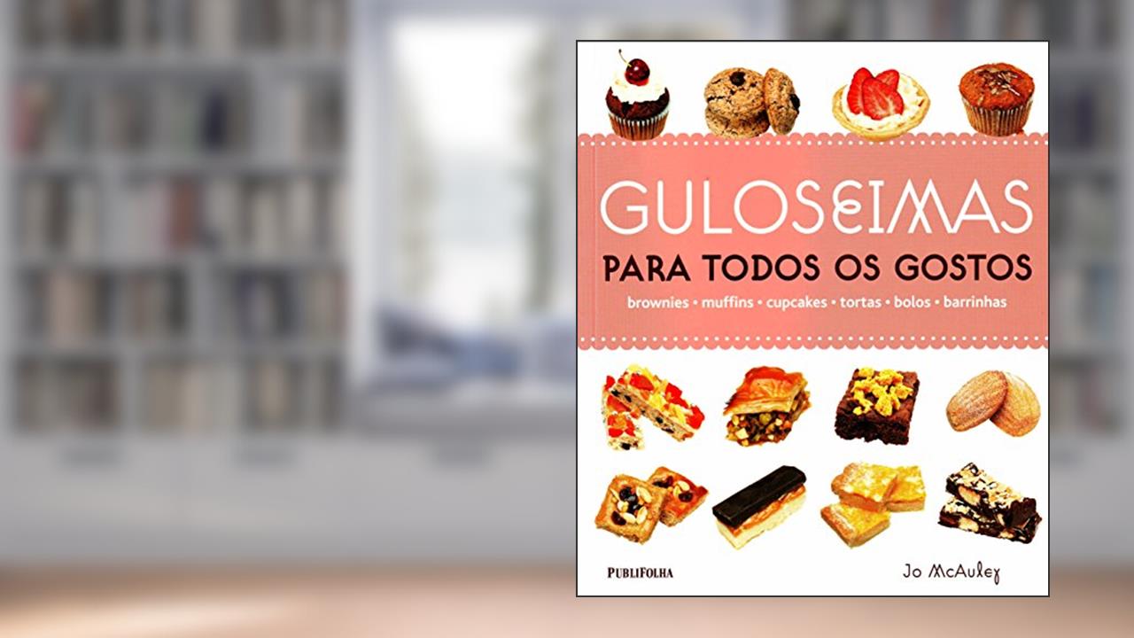Guloseimas Para Todos os Gostos, do autor Jo McAuley