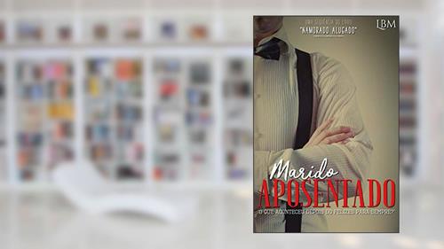 Capa de Marido Aposentado: Livro 2, do autor Lbm Romances