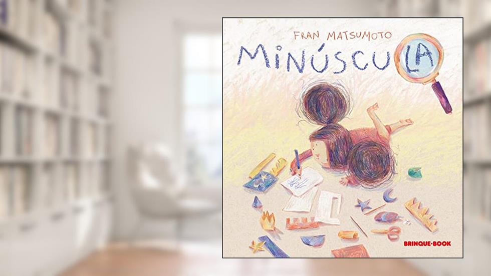 Minúscula, do autor Fran Matsumoto