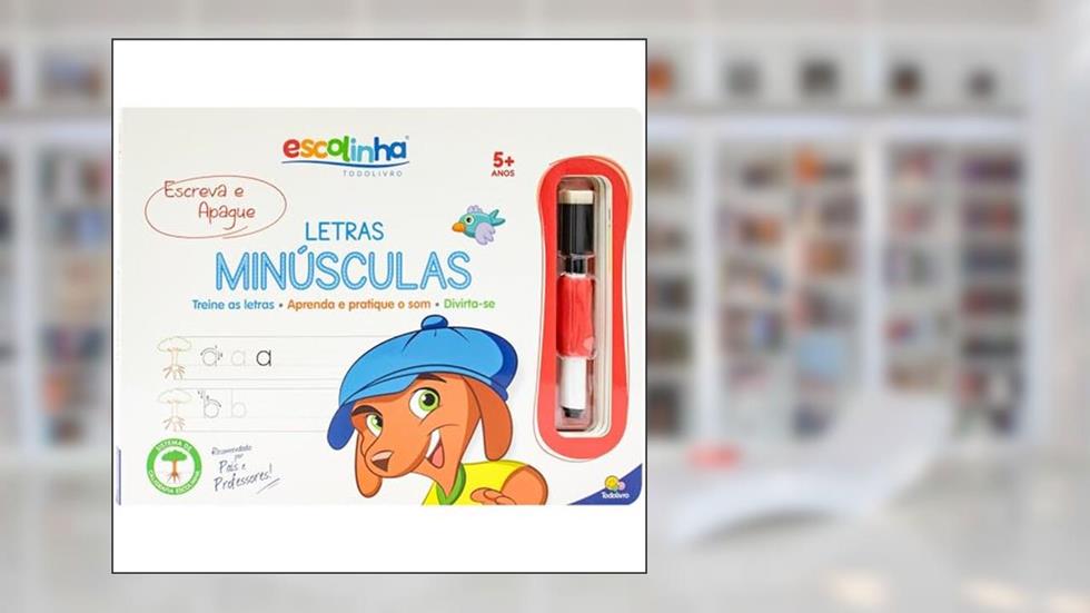 Escolinha Escreva e Apague II: Letras Minúsculas, do autor Todolivro