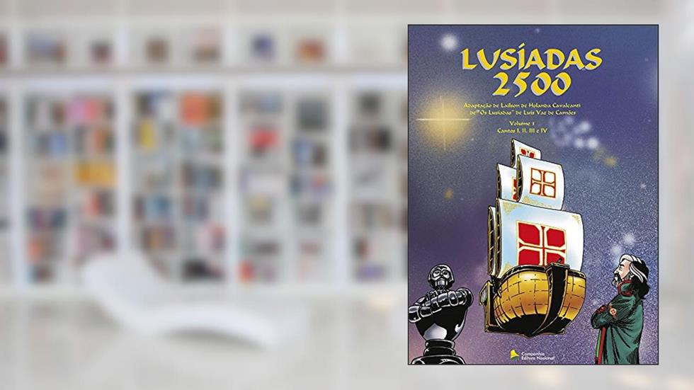 Lusíadas 2500 - Volume 1. Cantos I, II, III, IV, do autor Luiz Vaz de Camões