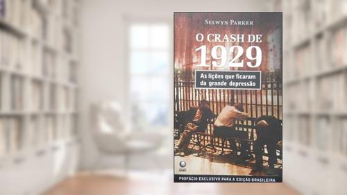 Capa de O Crash de 1929, do autor Selwyn Parker