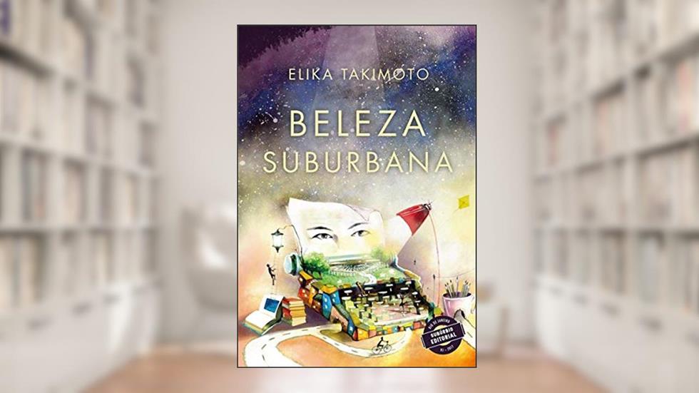 Beleza suburbana, do autor Elika Takimoto