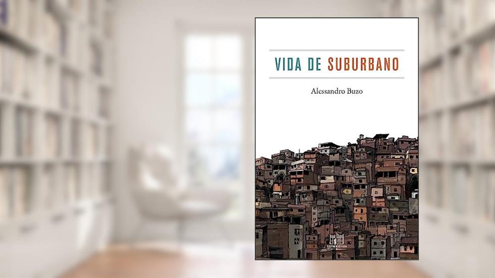 Vida de suburbano, do autor Alessandro Buzo