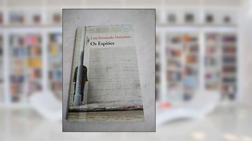 Capa de Os espiões, do autor Luis Fernando Verissimo