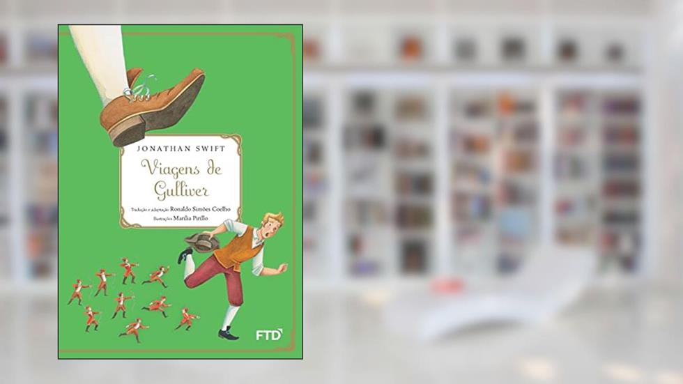 Viagens de Gulliver, do autor Jonathan Swift