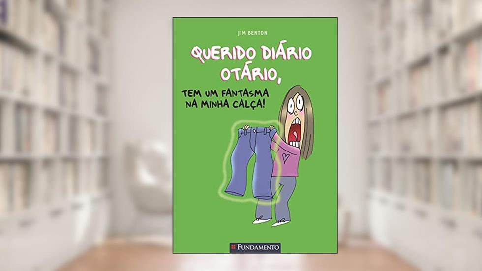Querido Diário Otário. Tem Um Fantasma na Minha Calça - Volume 2, do autor Jim Benton