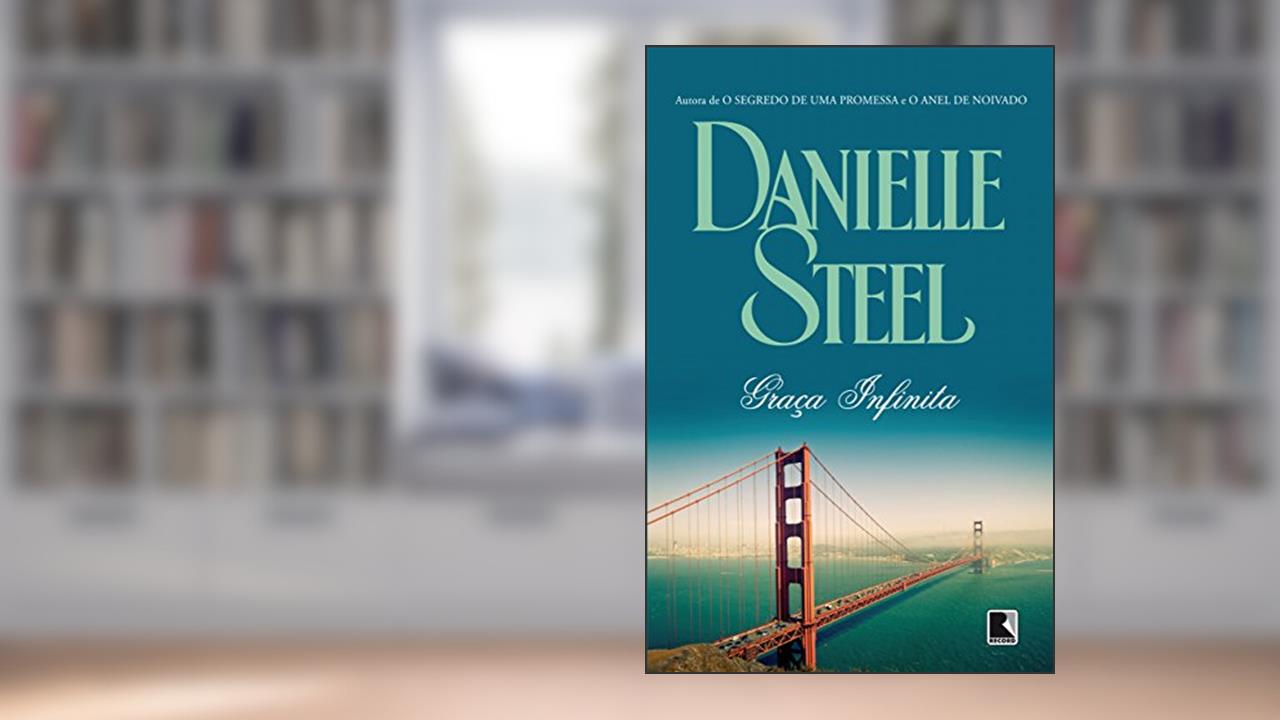 Graça infinita, do autor Danielle Steel