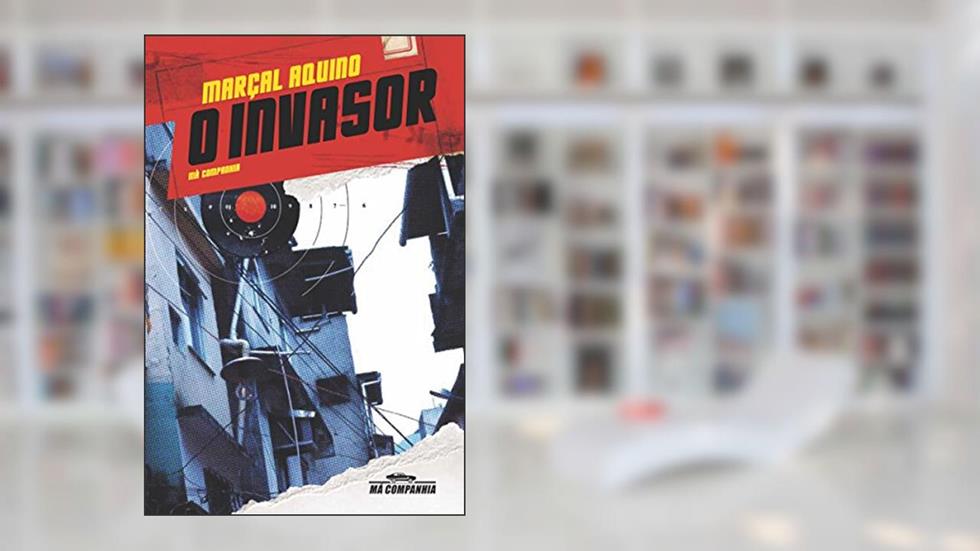 O invasor, do autor Marçal Aquino